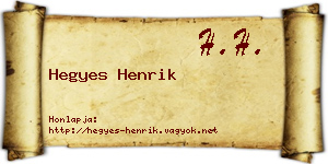 Hegyes Henrik névjegykártya